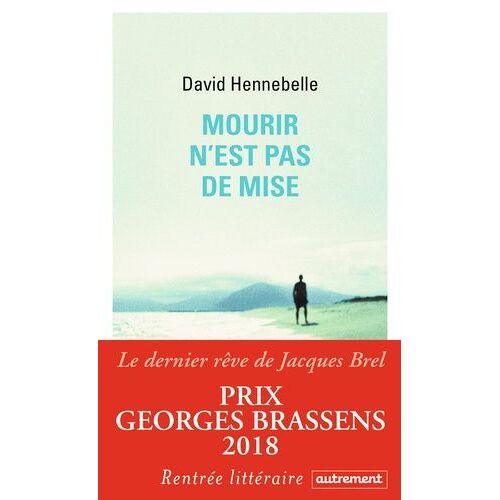 Mourir N'est Pas De Mise