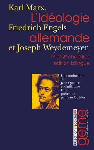L'idéologie Allemande - Premier Et Deuxième Chapitres