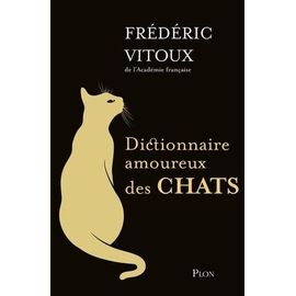 Dictionnaire Amoureux Des Chats