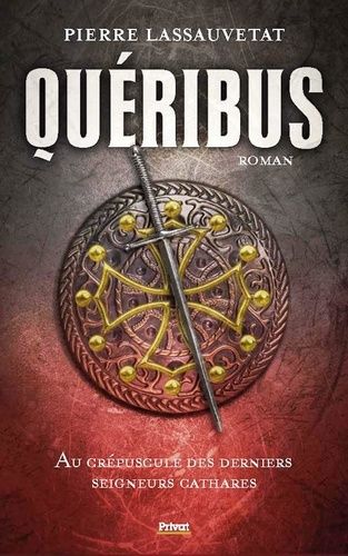 Quéribus - Au Crépuscule Des Derniers Seigneurs Cathares