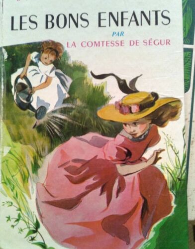 Les Bons Enfants Par La Comtesse De Ségur  Bibliothèque Rose