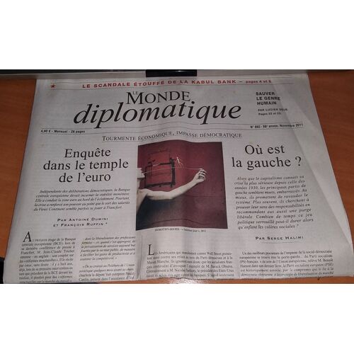 Le Monde Diplomatique N° 692 - Novembre 2011 - Où Est La Gauche