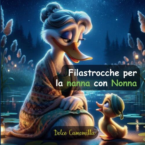 Filastrocche Per La Nanna Con Nonna