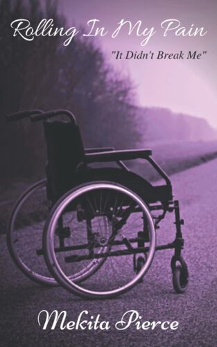 Rolling In My Pain : It Didn't Break Me