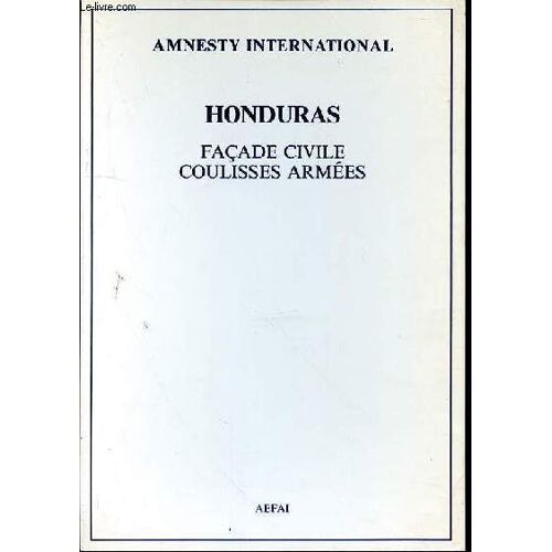 Honduras - Facade Civile Coulisses Armees