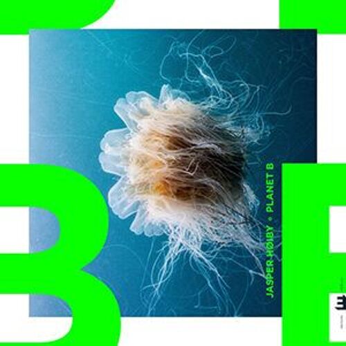 Jasper Hoiby "Planet B"