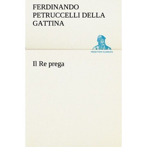 Il Re Prega