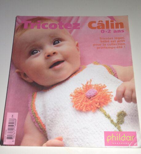 Tricotez Câlin Phildar N 405