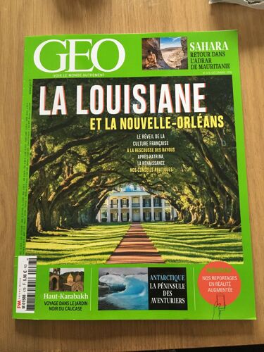 Magazine Geo No.478 La Louisiane Et La Nouvelle Orleans