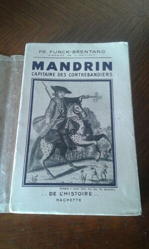 Mandrin, Capitaine Des Contrebandiers