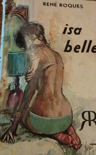 Isa Belle Isabelle René Roques Édition De 1966