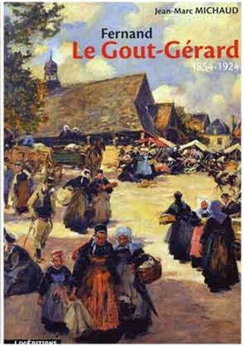 Le Gout-Gérard 1854-1924