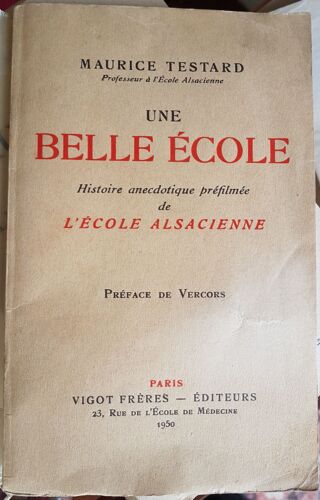 Une Belle École - Histoire Anecdotique Préfilmée De L'ecole Alsacienne