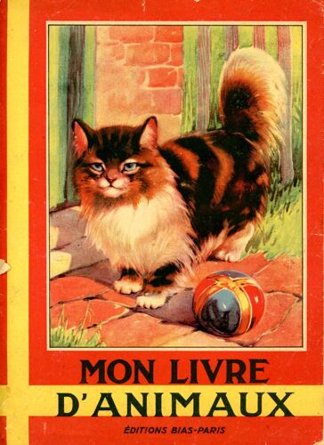 Mon Livre D'animaux . Editions Bias 1943 .