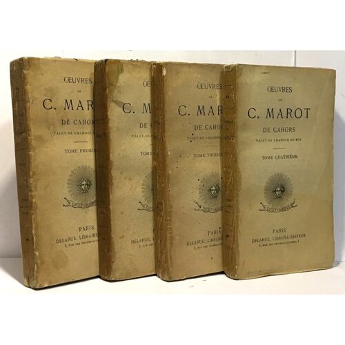 Oeuvres De C. Marot De Cahors Valet De Chambre Du Roy -Tomes Un À Quatre