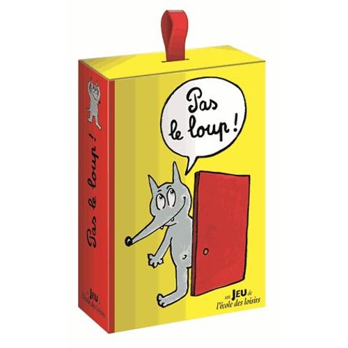 Pas Le Loup !