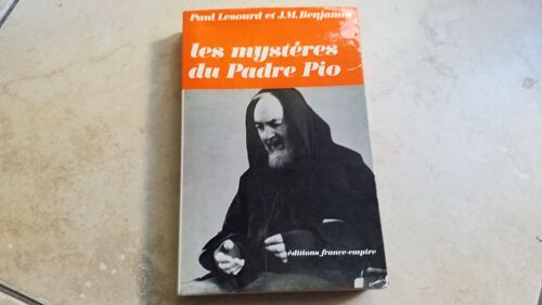 Les Mystères Du Padre Pio - Paul Lesourd - Benjamin - Dédicacé