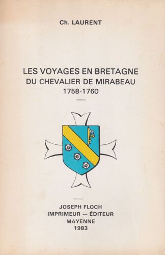 Les Voyages En Bretagne Du Chevalier De Mirabeau 1758 1760