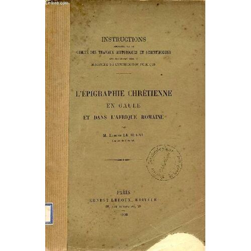 L Épigraphie Chrétienne En Gaule Et Dans L Afrique Romaine.