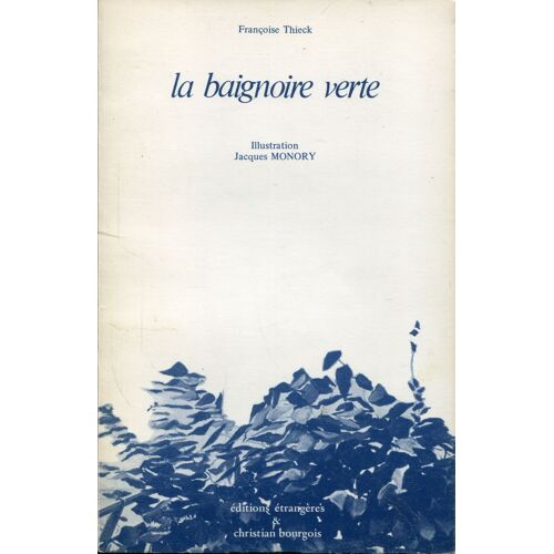 La Baignoire Verte - Illustration De Jacques Monory