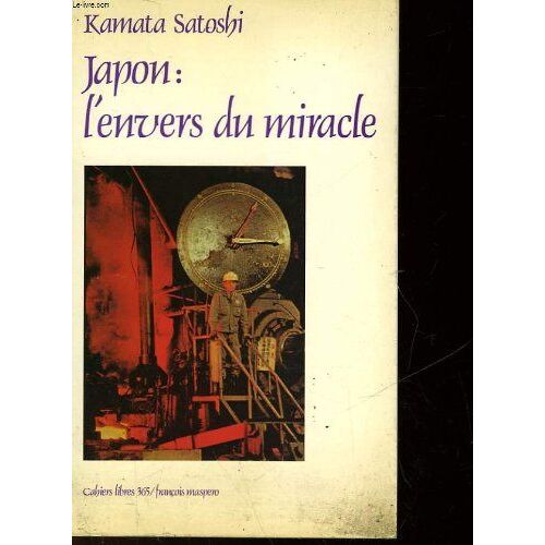 Japon : L'envers Du Miracle