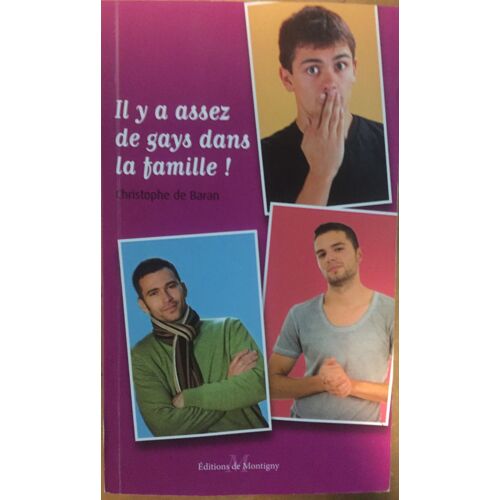 Il Y A Assez De Gays Dans La Famille