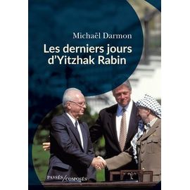 Les Derniers Jours D'yitzhak Rabin