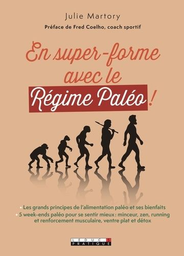 En Super Forme Avec Le Régime Paléo !