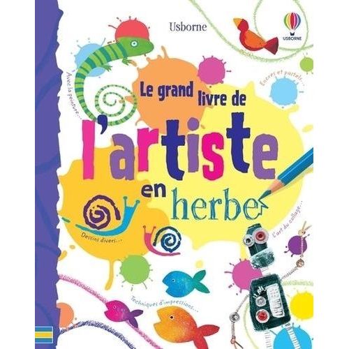 Le Grand Livre De L'artiste En Herbe