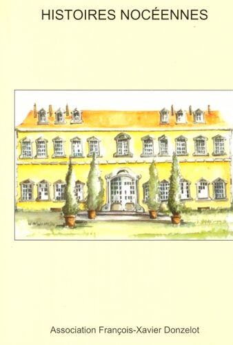 Histoire Nocéennes (Neuilly Sur Marne Et Neuilly Plaisance)