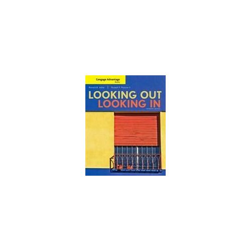 Cengage Advantage Books: Looking Out, Looking In