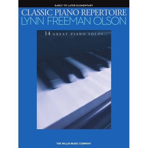 Lynn Freeman Olson : Classic Piano Repertoire - Lynn Freeman Olson Early To Later Elementary Level - Recueil Piano Hl00294722 9781540054036