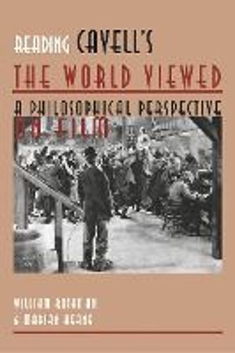 Reading Cavell's The World Viewed