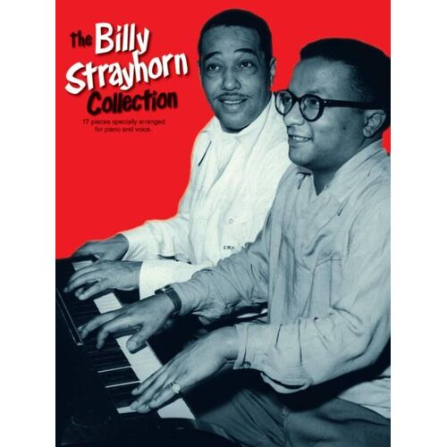 Billy Strayhorn : The Billy Strayhorn Collection - Recueil Piano, Voix Et Guitare Musam1007820 9781783053643