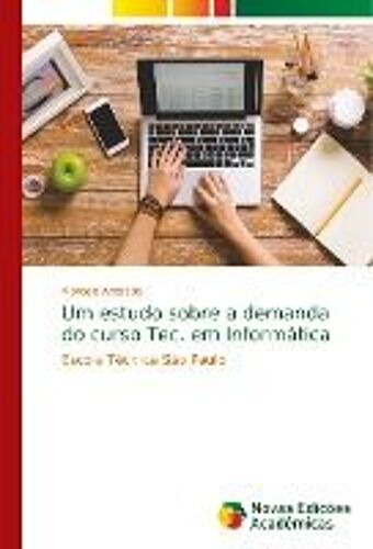 Um Estudo Sobre A Demanda Do Curso Tec. Em Informática