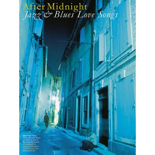 After Midnight Jazz & Blues Love - Recueil Piano Musam956330 9780711974890