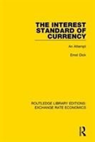 The Interest Standard Of Currency