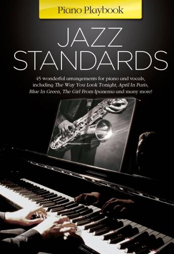 Piano Playbook: Jazz Standards - Recueil Vocal And Piano Musam1006753 9781783051373