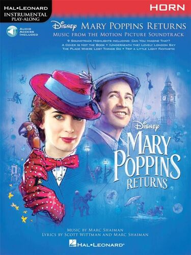 Marc Shaiman_Scott Wittman : Mary Poppins Returns For Horn Instrumental Play-Along - From The Motion Picture Soundtrack - Recueil Avec Support(S) En Ligne Cor Hl00288954 9781540045904