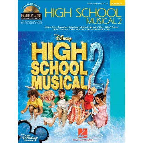 High School Musical 2 Piano Play-Along Volume 63 - Recueil Avec Cd Piano Hl00311470 9781423452812