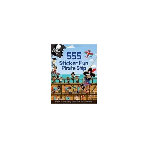 Mayes, S: 555 Sticker Fun Pirate Ship
