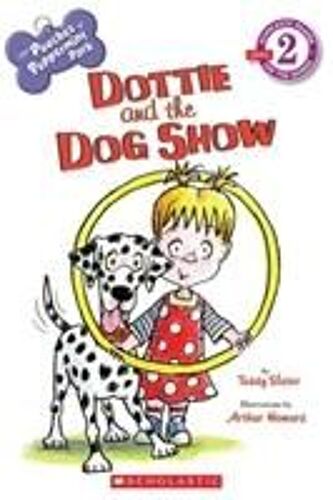 The Pooches Of Peppermint Park: Dottie And The Dog Show