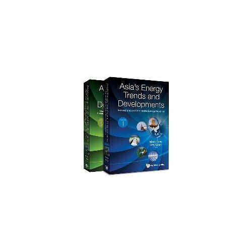 Asia's Energy Trends And Developments (In 2 Volumes)