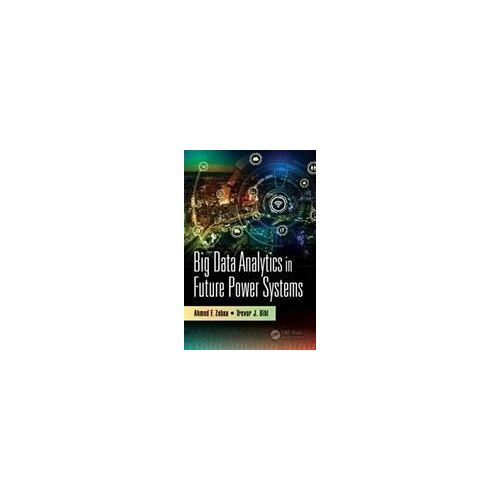 Big Data Analytics In Future Power Systems