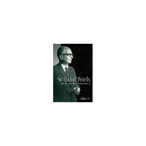 Sir Rudolf Peierls: Selected Private And Scientific Correspondence (Volume 1)