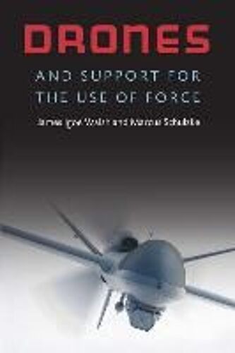 Drones And Support For The Use Of Force