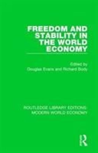 Freedom And Stability In The World Economy