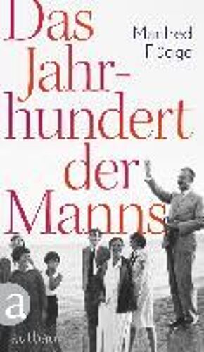 Das Jahrhundert Der Manns