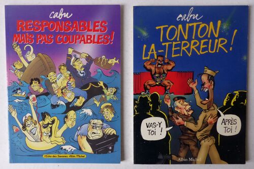 Lot De 3 Albums De Bande Dessinée Et Dessins Satiriques Par Cabu - La France Des Beaufs, Tonton-La-Terreur, Responsables Mais Pas Coupables (Éditions Du Square Et Albin Michel 1979, 1991, 1993)
