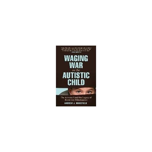 Waging War On The Autistic Child
